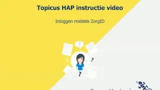 Inloggen bij Topicus HAP middels Zorg-ID