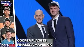The Cooper Flagg Era Has Begun In Dallas | Shan & RJ