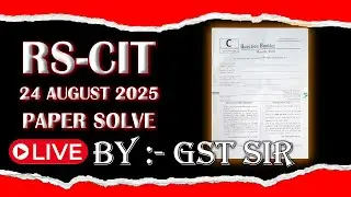 24 AUGUST 2025 RS-CIT PAPER ANSWER KEY || BY GST SIR JODHPUR || FUTURE ZONE JODHPUR ||