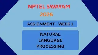NPTEL Natural Language Processing ASSIGNMENT 1 Solutions | Week 1 JAN 2026 #nptel#swayamsolver #nlp
