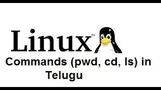 Linux Basic Commands (pwd, cd, ls) in Telugu | Linux Tutorial for beginners