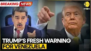 BREAKING: Trump: Consider Venezuelan Airspace 'Closed' | WION News