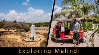 THINGS TO DO IN MALINDI - Exploring Malindi, Kenya