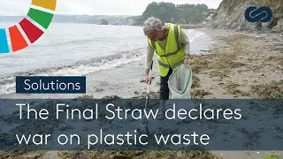 The Final Straw declares war on plastic waste - SOLUTIONS