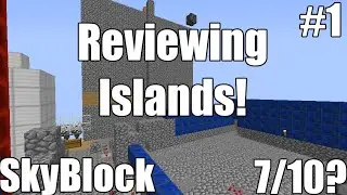 SkyRegions SkyBlock Reviewing Islands! Episode 1!