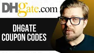 DHGate Coupon Codes -2025