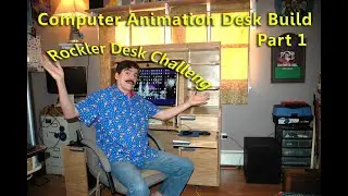 Computer Animation Desk Part1# Rockler Desk Challenge