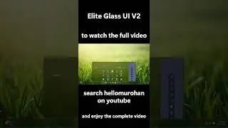 Elite Glass UI V2 completely transforms Windows 11 into a premium glass-style experience ✨ | &reg;&trade; |