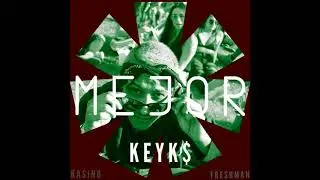 Mejor- Keyke$