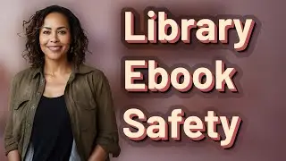 Are Public Library Ebook Downloads Safer Than Free Sites?