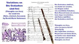 Variations on Die Gedanken sind frei (Thoughts are free) for wind trio - flute, clarinet, bassoon