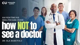 How NOT to see a doctor; Navigating NS healthcare crisis