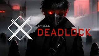 InVisions - Deadlock