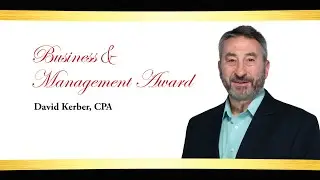 David Kerber, CPA, receives 2024 Business & Management Excellence Award