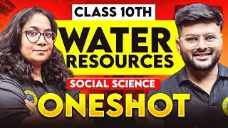 Class10: Geography | Water Resources | Full Chapter Explanation | Class 10 One-shot | Social Science
