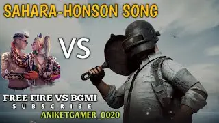 SAHARA-HONSON SONG // FREE FIRE VS BGMI // #shorts #shortvirel #bgmi #gameplays #gameing_video