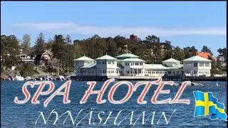 SPA HOTEL//DESTINATION NYNÄSHAMN//SWEDISH TOURISM/NYNÄS HAVSBAD/BuGos Vlog