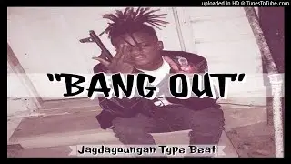 Jaydayoungan Type Beat &ldquo;Bang Out&rdquo;