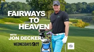 Fairways to Heaven w/ Jon Decker - w/ guest Brian Jones