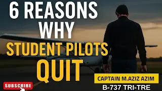 6 Reasons Why Student Pilots Quit