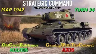 Strategic Command WW2 World at War Turn 34 [Allies] Mar 1942 OCB vs GWTC X