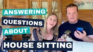 FAQ House Sitting to Travel the World