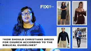 How Should Christians Dress For Church According To The Biblical Guidelines? - FixitVodcast