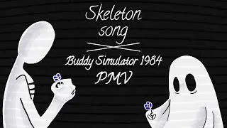 Skeleton Song - Buddy Simulator 1984