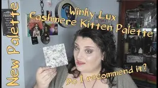 Winky Lux Cashmere Kitten Palette Tutorial and First Impression | ASMR Makeup
