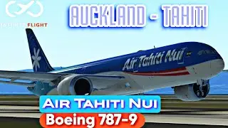 Air Tahiti Nui Boeing 787-9| Auckland - Tahiti| Infinite flight simulator 