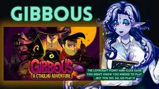 Gibbous: The Point-And-Click Lovecraft Game That You NEED To Play!