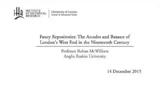 Fancy Repositories: The Arcades and Bazaars of London's West End in the Nineteenth Century