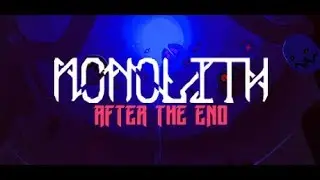 Monolith Gameplay (No Commentary)