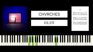 CHVRCHES - Killer (BEST PIANO TUTORIAL & COVER)