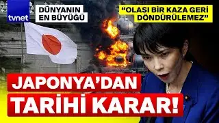 Japonya’nın kararı dünyanın gözünü adaya çevirdi! 2011 yılı detay ne?