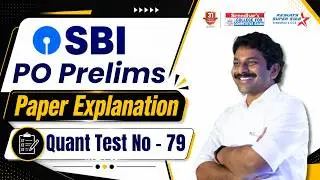 📚SBI PO Prelims Paper No 79 | Quantitative Aptitude Explanation by Sudheer Sir | Sreedhar's CCE