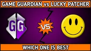 Game guardian and Lucky patcher comparison | Game guardian vs Lucky patcher