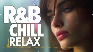 R&B Chill RELAX [ Between Silence and Heartbeat ] Relax / Mellow / Emotional