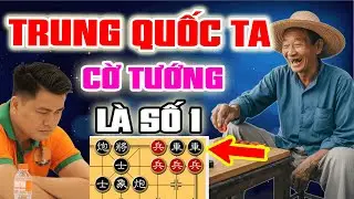🔴 Cờ Tướng | Cờ tướng Lại Lý Huynh đại chiến với cao thủ Trung Hoa Quốc Nghĩa