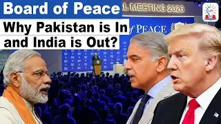 Board of Peace at Davos: Trump, Shehbaz Sharif & India’s Strategic Silence l Geopolitics Explained 