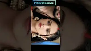 Pati Brahmachari Serial | Latest Episode Full Update | Funny & Emotional Scene | Viral Video #shorts