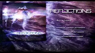 REFLECTIONS | ROTATIONS