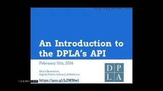 Introduction to the DPLA&rsquo;s Application Programming Interface (API)