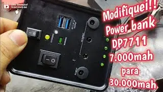 Modificando Power bank Solar DP 7711