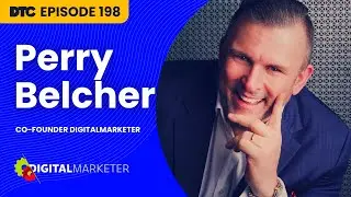 Ep 198: Perry Belcher on Ecom Tripwires, Premiums, and Making Sure the Cheese is Worth the Squeeze