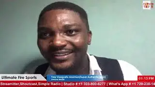 ULTIMATE FIRE SPORTS with Yaw Osagyefo Anaman.(Super Authentic Man).