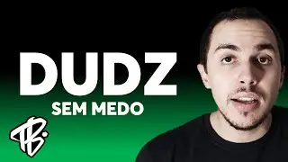 Dudz - Sem Medo