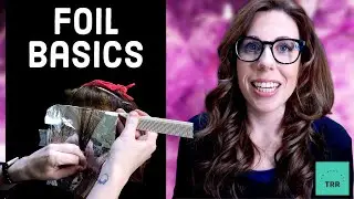 THE BASICS OF USING FOIL AND BLEACH. DIY HIGHLIGHTS USING FOILS. Foils and Bleach Part 1.