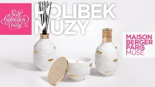 Vonn&aacute; sv&iacute;čka, difuz&eacute;r s tyčinkami a katalytick&aacute; lampa MUSE od Maison Berger Paris