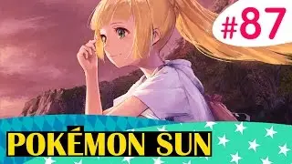 Пещера Тотемного Дракона - Pokemon Sun - #87
